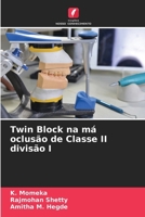 Twin Block na má oclusão de Classe II divisão I 6206979725 Book Cover