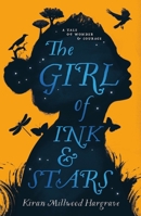 The Girl of Ink and Stars 1910002747 Book Cover