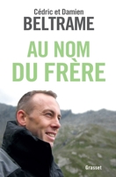 Au Nom Du Frere 2246818834 Book Cover