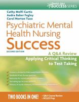 Psychiatric Mental Health Nursing Success: A Q&A Review Applying Critical Thinking to Test Taking 0803629818 Book Cover