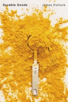 Durable Goods 1550656104 Book Cover