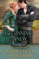 Beginning Anew: Pearl Heirloom Collection 1519405545 Book Cover