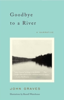 Goodbye to a River: A Narrative 0932012752 Book Cover