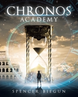 Chronos Academy 1665778636 Book Cover