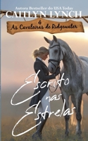 Escrito nas Estrelas (As Cavaleiras de Ridgewater) (Portuguese Edition) B0FRVH3446 Book Cover