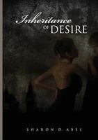 Inheritance Of Desire 0956724833 Book Cover