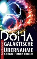 ÐoHa - Galaktische Übernahme: Science-Fiction-Thriller (German Edition) 3384251245 Book Cover
