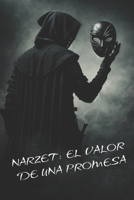 Narzet: El valor de una promesa (Spanish Edition) B0GFMBV4KW Book Cover