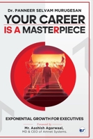 Your Career Is a Masterpiece: Design with Purpose. Build with Courage. Live with Legacy B0FRB3Q1FR Book Cover