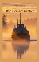 Das Lied der Carlota (German Edition) 3696379913 Book Cover