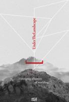Under the Landscape 3775760016 Book Cover