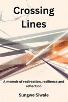 Crossing Lines B0H576929X Book Cover