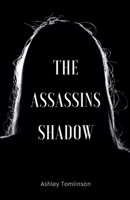The Assassins Shadow B0FLJ4ND6S Book Cover