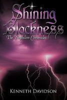 Shining Blackness: The Nephilim Chronicles 145674013X Book Cover