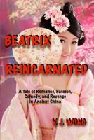 Beatrix Reincarnated 0991775821 Book Cover