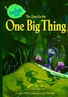 The Quest for the One Big Thing (A Bug's Life) 0786831987 Book Cover