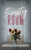 Empty Room (Callahan Clan) B0B1MKM9DS Book Cover
