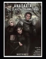 Anadaria: The Search for Ameliana 1729251900 Book Cover
