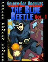 Blue Beetle Archives 1983662585 Book Cover