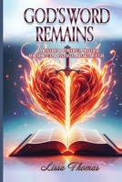 God's Word Remains : Proverbs and Powerful Prayer for Spiritual and Financial Breakthrough 1969860049 Book Cover