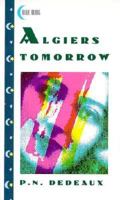 Algiers Tomorrow (Blue Moon) 0929654250 Book Cover