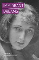 Immigrant Dreams: A Memoir 1636070043 Book Cover