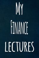 My Finance Lectures: The perfect gift for the student in your life - unique record keeper! 1700935798 Book Cover