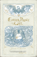 Cursed Pirate Girl The Collected Edition, Vol. I 1608868338 Book Cover