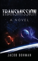 Transmission : A Novel 179231857X Book Cover