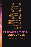 Extraterrestrial Languages 026254864X Book Cover