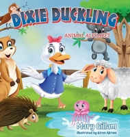 Dixie Duckling 3: Animal Alphabet B0CQNFL6NK Book Cover