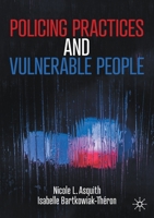 Policing Practices and Vulnerable People 3030628698 Book Cover