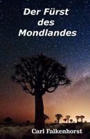 Der Fürst des Mondlandes 1986730751 Book Cover