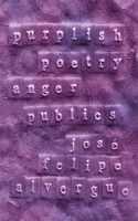 Purplish: Poetry Anger Publics 1685970141 Book Cover