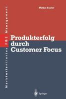 Produkterfolg Durch Customer Focus 3642879462 Book Cover