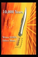 10,000 Years: 7,000 BC to 3000 AD B089TVCK8D Book Cover