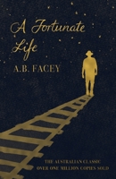 A Fortunate Life 0140081674 Book Cover