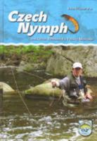 Czech Nymph and Other Related Fly Fishing Methods 809038823X Book Cover