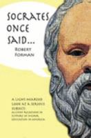 Socrates Once Said 1934246689 Book Cover