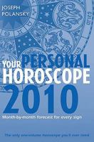 Your Personal Horoscope 2010: Month-by-month Forecasts for Every Sign 0007281471 Book Cover
