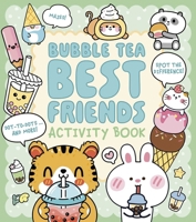 Bubble Tea Best Friends Activity Book: Mazes, Spot the Difference, Dot-to-Dot, and More! 1398863165 Book Cover