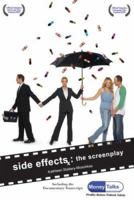 Side Effects: The Screenplay 061513114X Book Cover