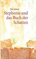 Stephenie und das Buch der Schatten 3842335113 Book Cover