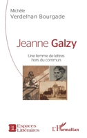 Jeanne Galzy: Une femme de lettres hors du commun (Espaces Littéraires) (French Edition) 2343188599 Book Cover