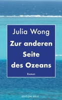 Zur anderen Seite des Ozeans (German Edition) 3861426862 Book Cover