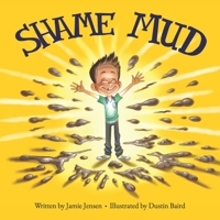 Shame Mud B093WMPRLY Book Cover