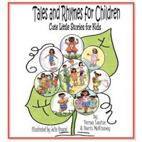 Tales And Rhymes For Children: Cute Little Stories For Kids 1449733395 Book Cover