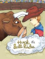 Huck the Bull Rider 1545655286 Book Cover