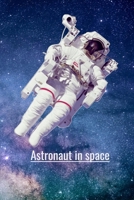 Astronaut in Space 1695364899 Book Cover