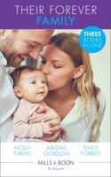Their Forever Family: Her Family for Keeps/a Father for Poppy/His Little Christmas Miracle 0263274667 Book Cover